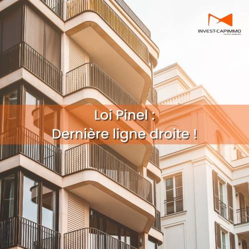 Investir avec la Loi Pinel : Dernière Chance en 2023 🏡💼